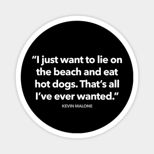 Just Wanna Lay On The Beach Magnet